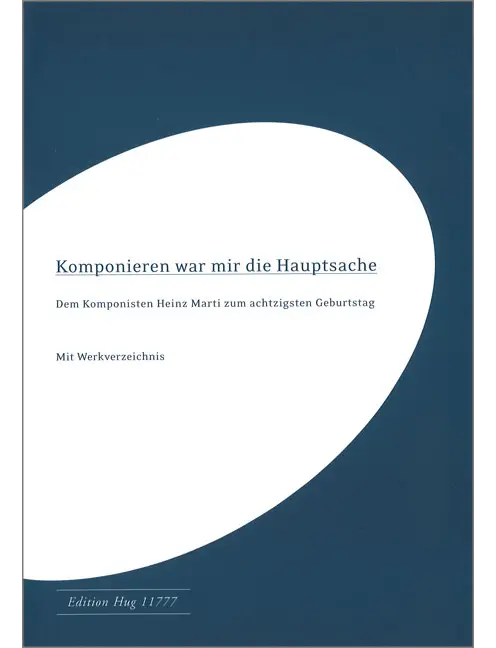 Komponieren war mir die Hauptsache